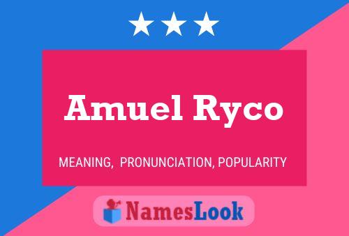 Amuel Ryco 名字海报