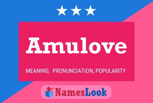 Amulove 名字海报