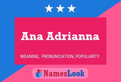 Ana Adrianna 名字海报