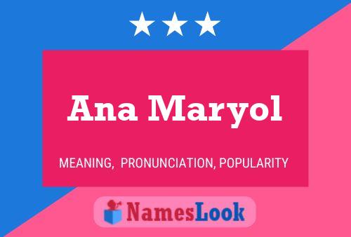 Ana Maryol 名字海报