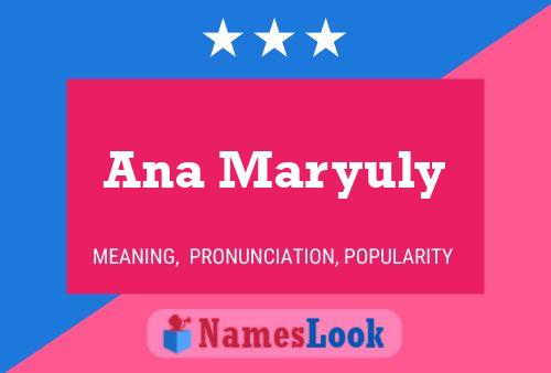 Ana Maryuly 名字海报