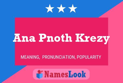 Ana Pnoth Krezy 名字海报