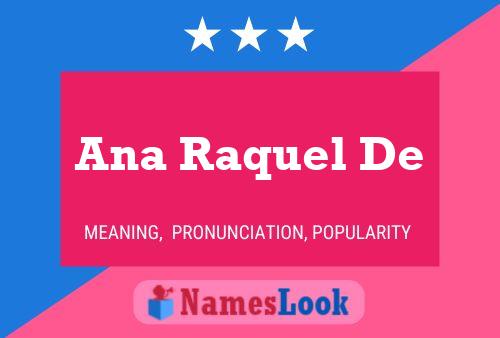 Ana Raquel De 名字海报