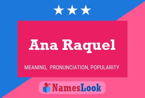 Ana Raquel 名字海报