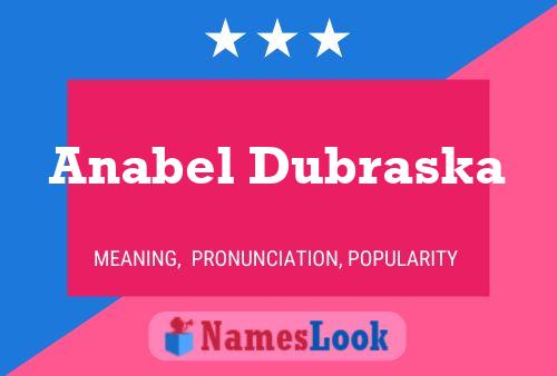 Anabel Dubraska 名字海报