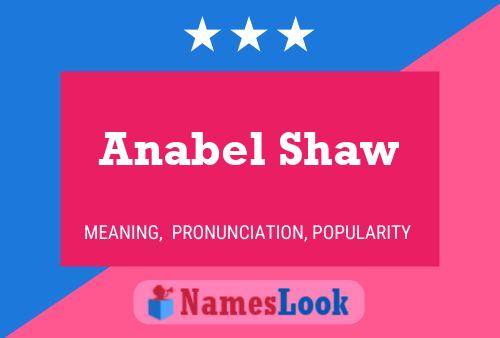 Anabel Shaw 名字海报