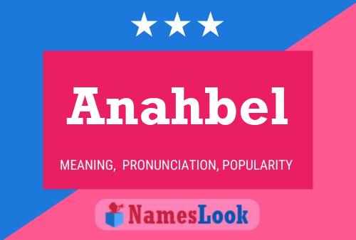 Anahbel 名字海报