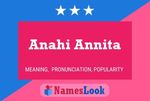 Anahi Annita 名字海报