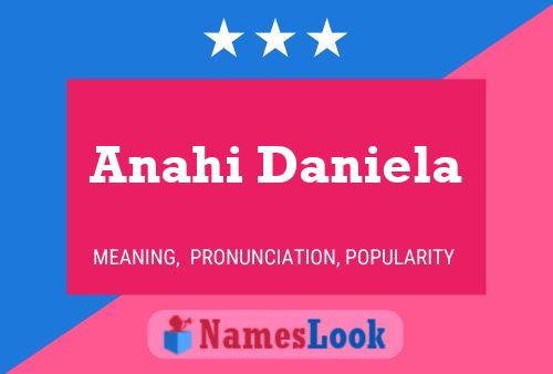 Anahi Daniela 名字海报