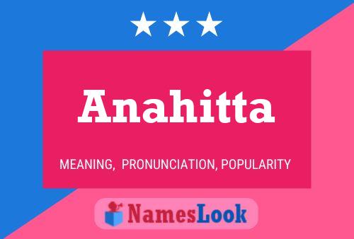 Anahitta 名字海报