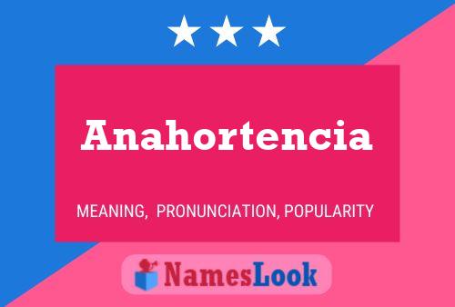 Anahortencia 名字海报