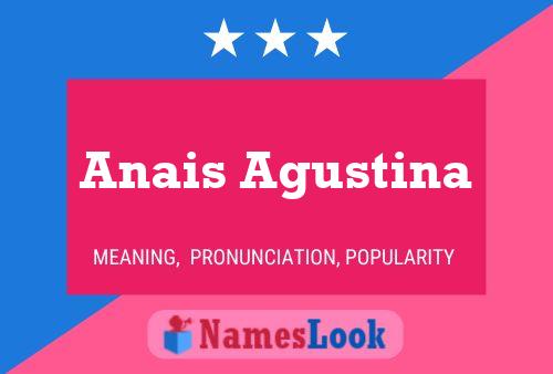 Anais Agustina 名字海报