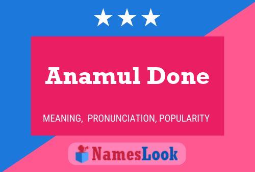 Anamul Done 名字海报