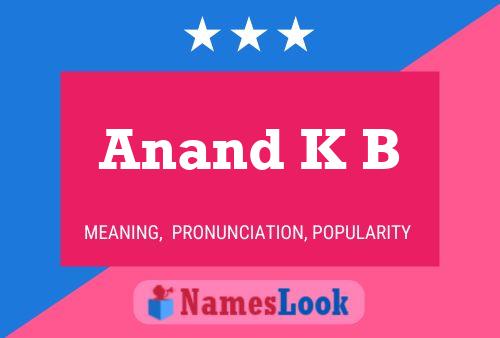 Anand K B 名字海报