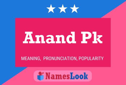 Anand Pk 名字海报