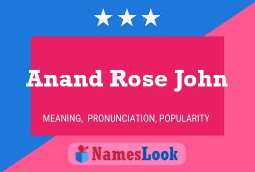 Anand Rose John 名字海报