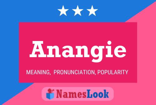 Anangie 名字海报