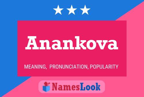 Anankova 名字海报