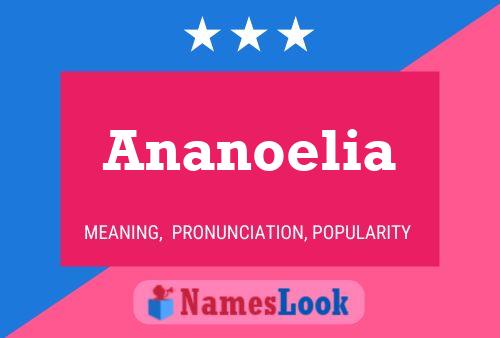 Ananoelia 名字海报