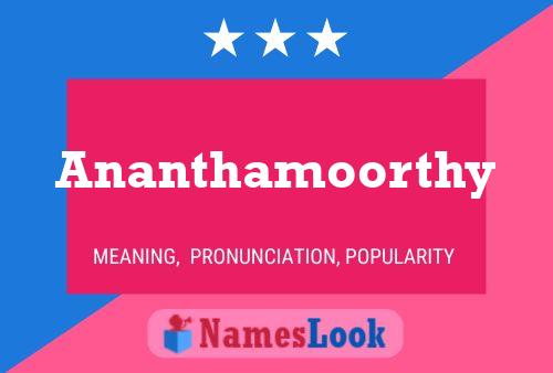 Ananthamoorthy 名字海报