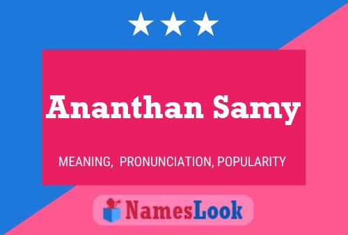 Ananthan Samy 名字海报