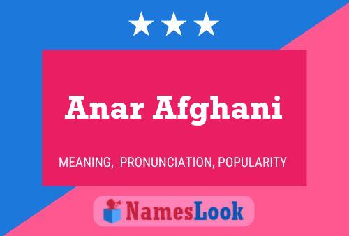 Anar Afghani 名字海报