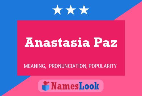 Anastasia Paz 名字海报