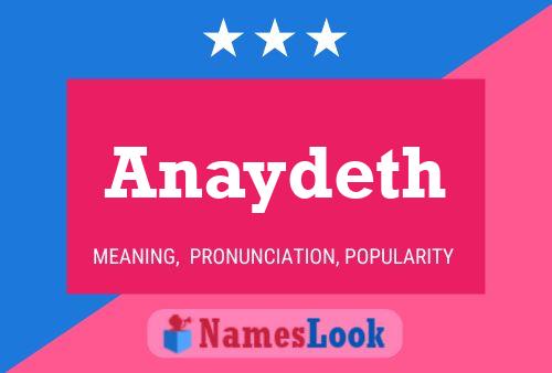 Anaydeth 名字海报