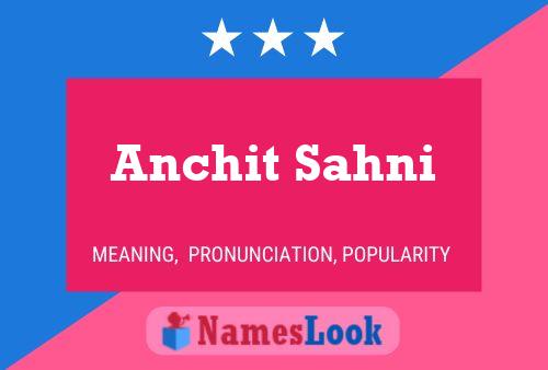 Anchit Sahni 名字海报