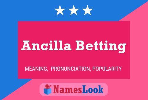 Ancilla Betting 名字海报