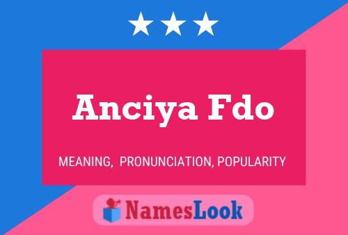 Anciya Fdo 名字海报