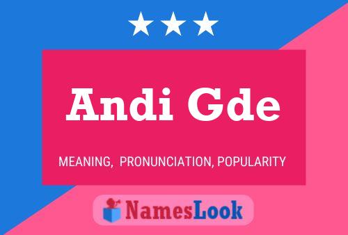 Andi Gde 名字海报