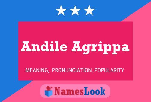 Andile Agrippa 名字海报