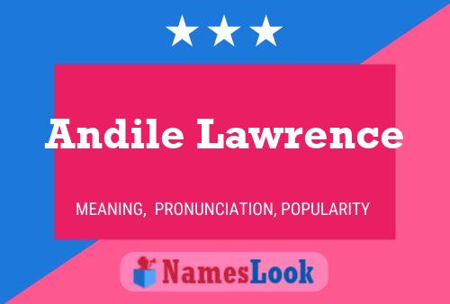 Andile Lawrence 名字海报