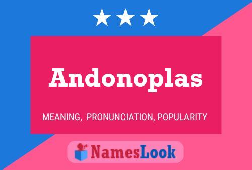 Andonoplas 名字海报