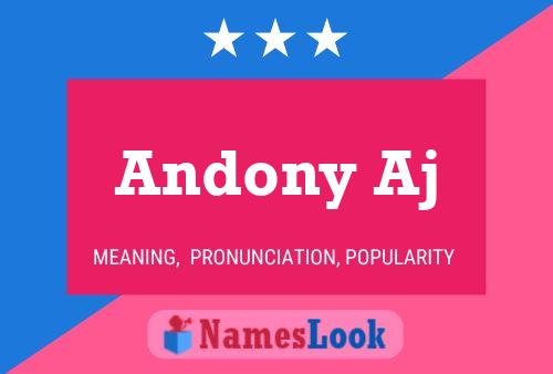 Andony Aj 名字海报