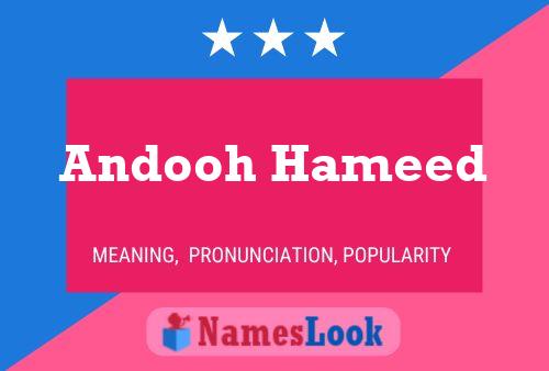 Andooh Hameed 名字海报