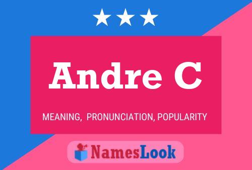 Andre C 名字海报