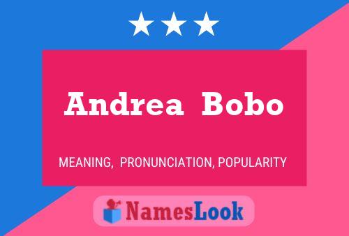 Andrea  Bobo 名字海报