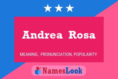 Andrea  Rosa 名字海报