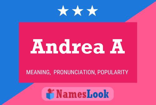 Andrea A 名字海报