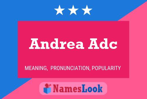 Andrea Adc 名字海报