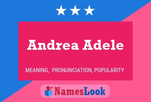 Andrea Adele 名字海报