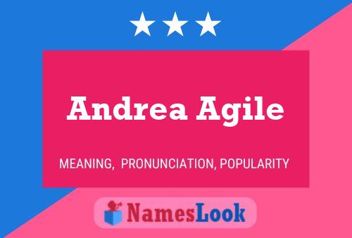 Andrea Agile 名字海报