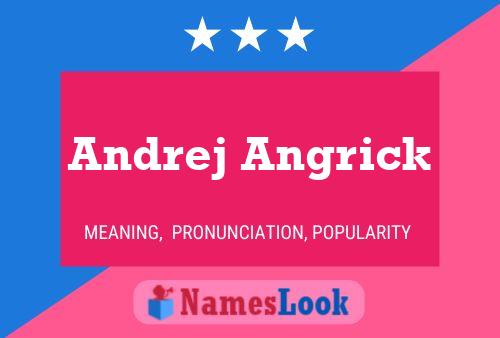 Andrej Angrick 名字海报