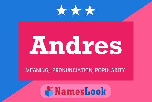 Andres 名字海报