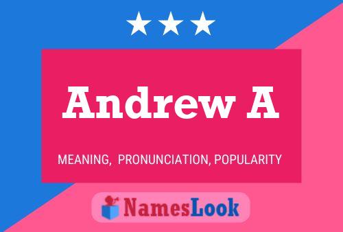 Andrew A 名字海报