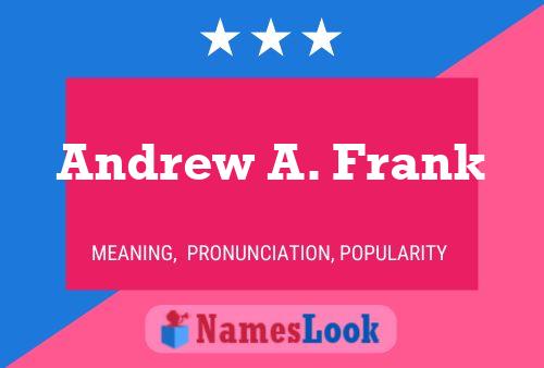 Andrew A. Frank 名字海报