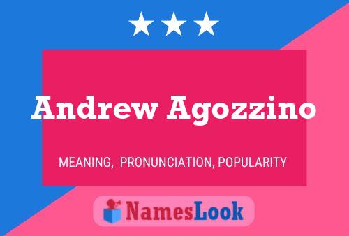 Andrew Agozzino 名字海报