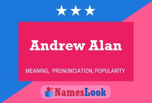 Andrew Alan 名字海报